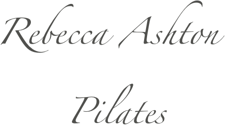 Rebecca Ashton 
      Pilates
